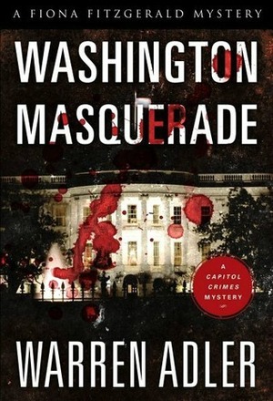 Washington Masquerade by Warren Adler