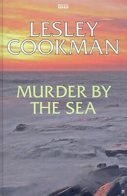 Murder by the Sea by Lesley Cookman