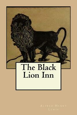 The Black Lion Inn by Alfred Henry Lewis