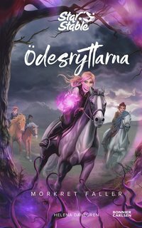 Ödesryttarna: Mörkret faller by Star Stable Entertainment Ab, Helena Dahlgren