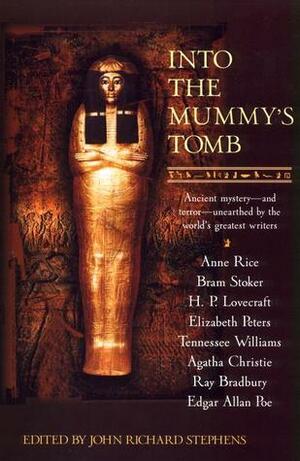 Into the Mummy's Tomb by John Richard Stephens
