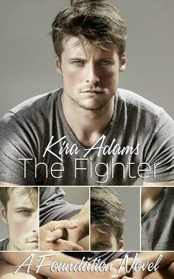 The Fighter by Kira Adams