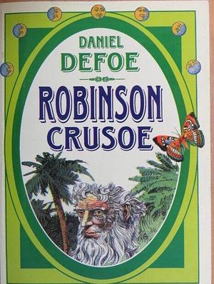 Robinson Crusoe by Daniel Defoe