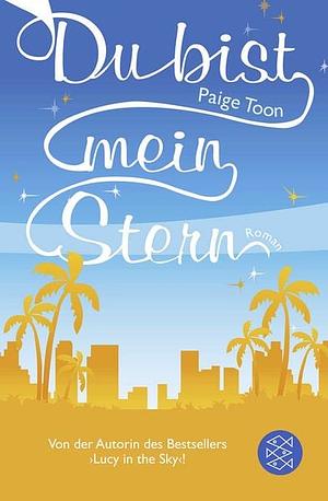 Du bist mein Stern by Paige Toon, Birgit Schmitz