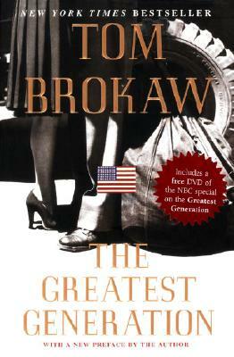 The Greatest Generation by Tom Brokaw