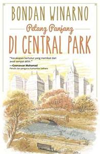 Petang Panjang di Central Park by Bondan Winarno