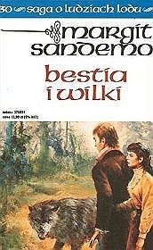 Bestia i wilki by Margit Sandemo