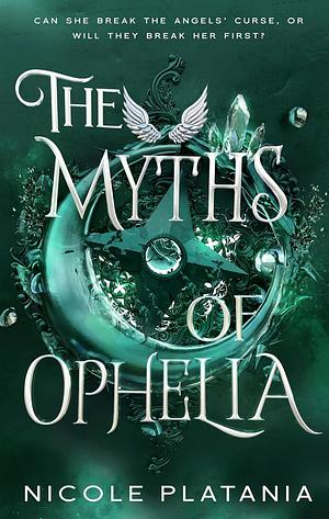 The Myths of Ophelia #4 by Nicole Platania