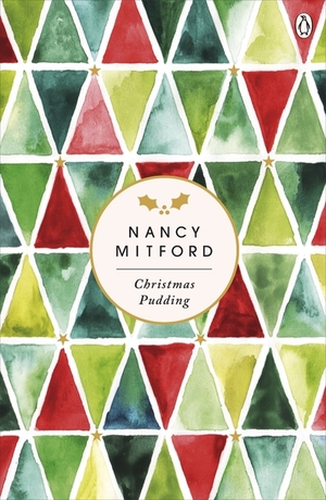 Christmas Pudding by Nancy Mitford