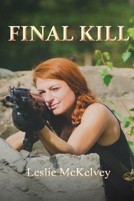 Final Kill by Leslie McKelvey
