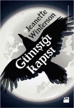 Günışığı Kapısı by Jeanette Winterson, Lâle Akalın