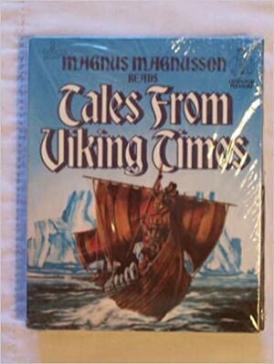 Tales from Viking Times by Magnus Magnusson