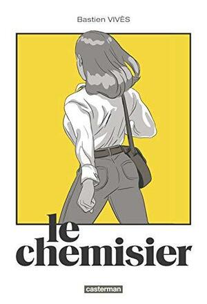 Le chemisier by Bastien Vivès