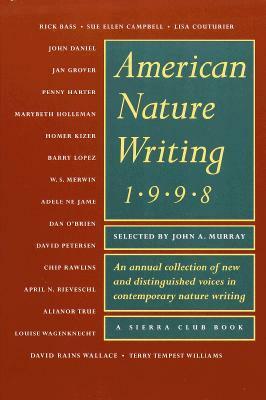 American Nature Writing 1998 by John J. Murray, John A. Murray