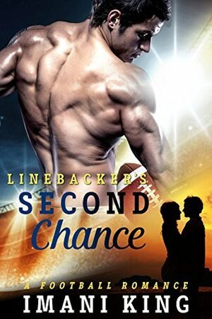 Linebacker's Second Chance by Imani King