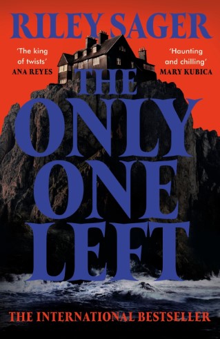 The Only One Left by Riley Sager | The StoryGraph