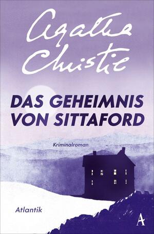 Das Geheimnis von Sittaford by Agatha Christie