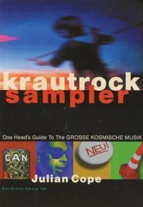 Krautrocksampler by Julian Cope