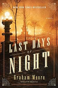 The Last Days of Night by Graham Moore