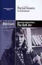 Depression in Sylvia Plath's the Bell Jar by Dedria Bryfonski