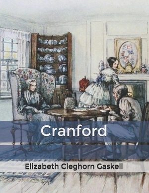 Cranford by Elizabeth Gaskell