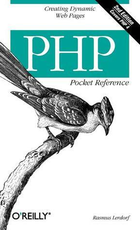 PHP Pocket Reference by Rasmus Lerdorf