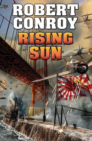 Rising Sun by Robert Conroy