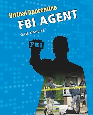 FBI Agent by Gail Karlitz