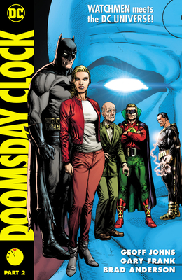 Doomsday Clock Part 2 by Gary Frank, Geoff Johns