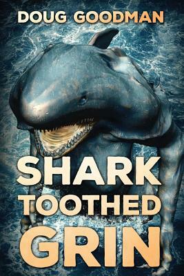 Shark Toothed Grin by Doug Goodman