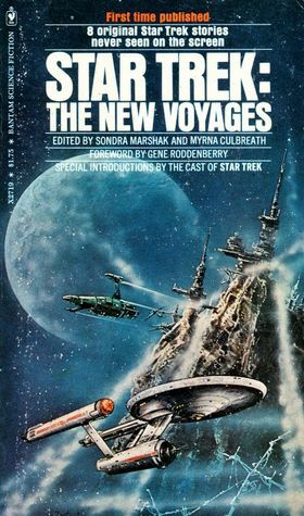 Star Trek: The New Voyages by Sondra Marshak, Myrna Culbreath