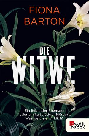 Die Witwe by Fiona Barton