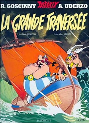 La Grande Traversée by René Goscinny, Albert Uderzo