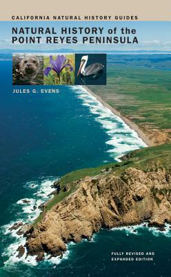 Natural History of the Point Reyes Peninsula by Jules Evens