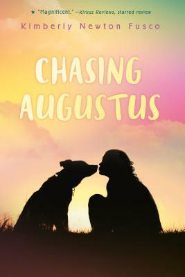 Chasing Augustus by Kimberly Newton Fusco