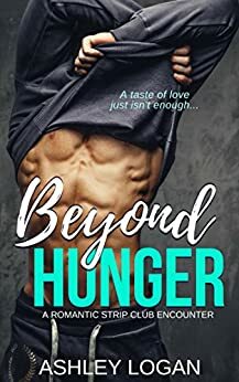 Beyond Hunger by Ashley Logan