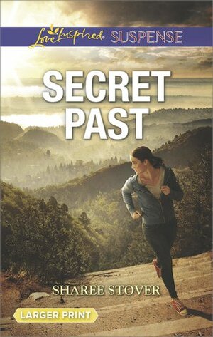 Secret Past by Sharee Stover