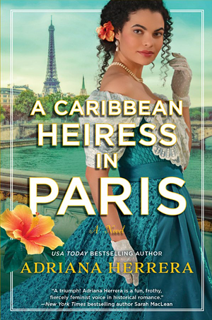 A Caribbean Heiress in Paris by Adriana Herrera