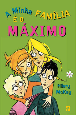 A Minha Família é o Máximol by Hilary McKay