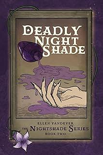 Deadly Nightshade by Ellen Vandever