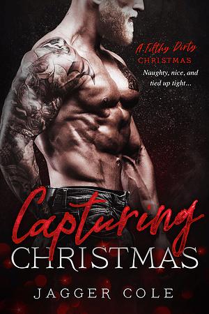 Capturing Christmas by Jagger Cole