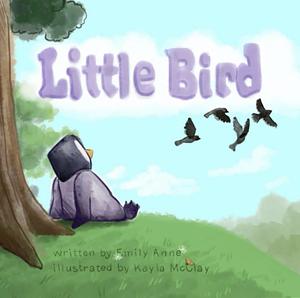 Little Bird by Emily Anne