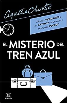 El misterio del tren azul (Hercule Poirot, #6) by Agatha Christie