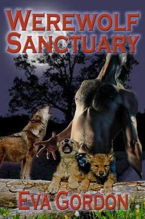 Werewolf Sanctuary by Eva Gordon