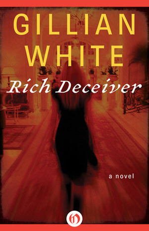 Rich Deceiver by Gillian White