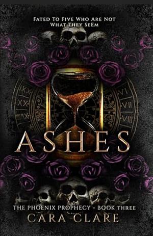 Ashes by Cara Clare