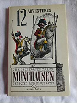 12 Adventures of the Celebrated Baron Munchausen by Brian Robb
