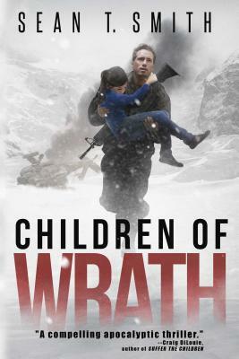 Children of Wrath, Volume 2 by Sean T. Smith