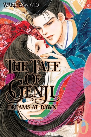 The Tale of Genji: Dreams at Dawn, Volume 10 by Waki Yamato