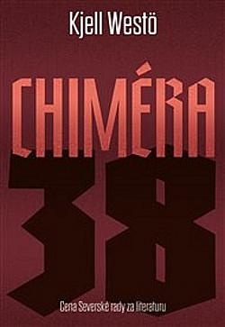 Chiméra 38 by Kjell Westö